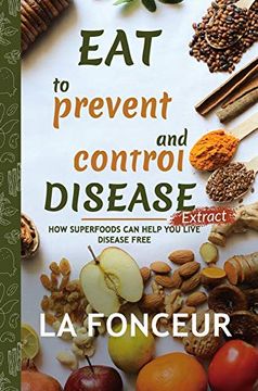 portada Eat to Prevent and Control Disease Extract (Full Color Print) (en Inglés)