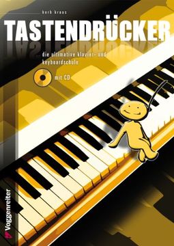 portada Tastendrücker: Die ultimative Klavier- und Keyboardschule! (en Alemán)