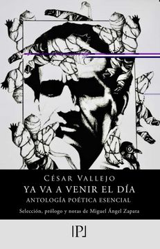 portada Ya va a Venir el Día: Antología Poética Esencial: 11 (Colección Poéticas) (in Spanish)