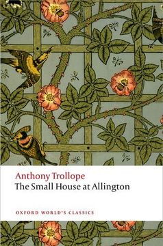 portada The Small House at Allington: The Chronicles of Barsetshire (Oxford World's Classics) (en Inglés)