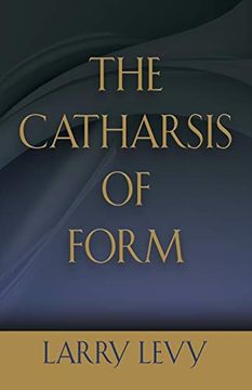 portada The Catharsis of Form (en Inglés)