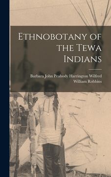 portada Ethnobotany of the Tewa Indians (en Inglés)
