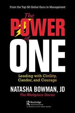 portada The Power of One: Leading With Civility, Candor, and Courage (en Inglés)