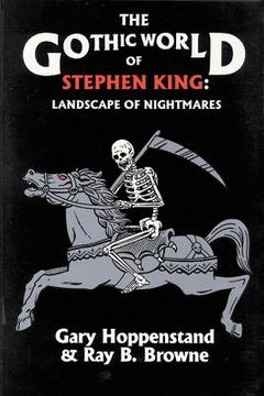 portada the gothic world of stephen king: landscape of nightmares (en Inglés)