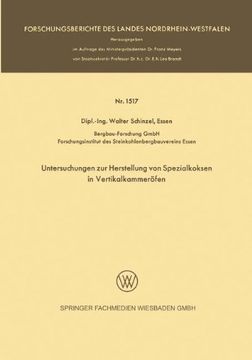 portada Untersuchungen zur Herstellung von Spezialkoksen in Vertikalkammeröfen (Forschungsberichte des Landes Nordrhein-Westfalen) (German Edition)