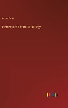 portada Elements of Electro-Metallurgy