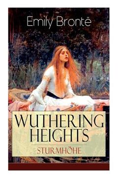 portada Wuthering Heights - Sturmhöhe: Eine der bekanntesten Liebesgeschichten der Weltliteratur (en Alemán)