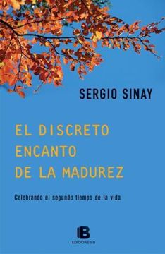 El discreto encanto de la madurez (in Spanish)
