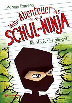 portada Meine Abenteuer als Schul-Ninja, Band 01: Nichts für Feiglinge (in German)