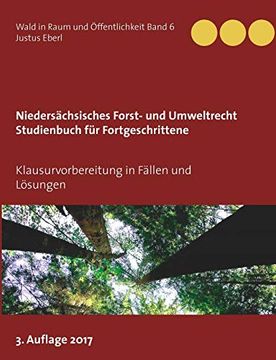 portada Niedersächsisches Forst- und Umweltrecht. Studienbuch für Fortgeschrittene: Klausurvorbereitung in Fällen und Lösungen (en Alemán)
