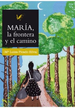 portada María, la Frontera y el Camino