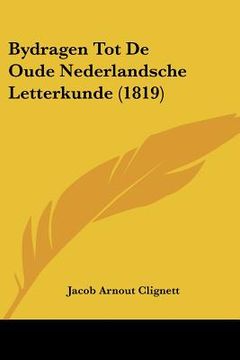 portada Bydragen Tot De Oude Nederlandsche Letterkunde (1819)