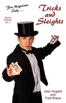portada for magicians only: tricks and sleights (miracle methods no. 4) (en Inglés)