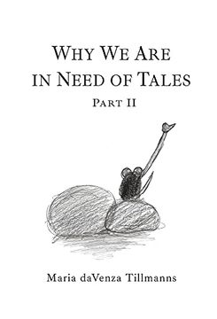 portada Why we are in Need of Tales: Part two (en Inglés)