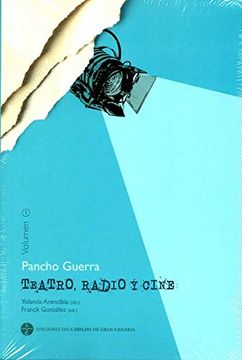 portada Pancho Guerra: Teatro, Radio y Cines