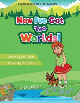 portada Now I've Got Two Worlds! (in English)