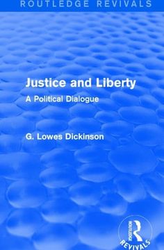 portada Justice and Liberty: A Political Dialogue