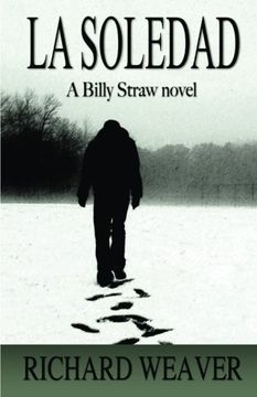 portada La Soledad: A Billy Straw Novel