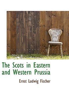 portada the scots in eastern and western prussia