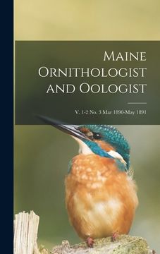 portada Maine Ornithologist and Oologist; v. 1-2 no. 3 Mar 1890-May 1891 (in English)
