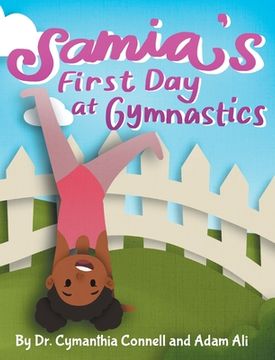 portada Samia's First Day at Gymnastics: A book to help children overcome their fears. (en Inglés)