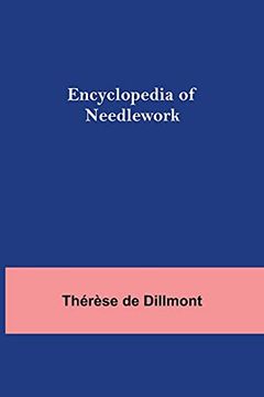 portada Encyclopedia of Needlework (en Inglés)