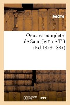 portada Oeuvres Completes de Saint-Jerome t 3 (in French)