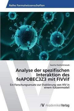 portada Analyse der spezifischen Interaktion des feAPOBEC3Z3 mit FIVVif