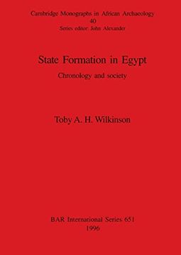 portada State Formation in Egypt: Chronology and Society (651) (British Archaeological Reports International Series) (in English)