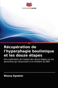 portada Récupération de l'hyperphagie boulimique et les douze étapes (in French)