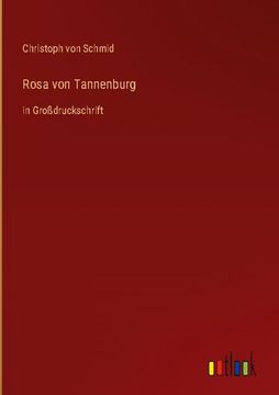 portada Rosa von Tannenburg: in Großdruckschrift (en Alemán)