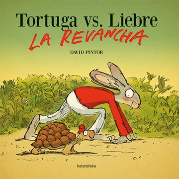 portada Tortuga vs. Liebre. La Revancha (in Spanish)