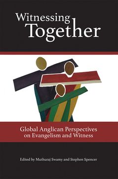 portada Witnessing Together: Global Anglican Perspectives on Evangelism and Witness (in English)