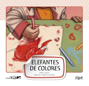 portada ELEFANTES DE COLORES-MAYUSCULAS (in Spanish)