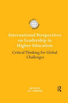 portada International Perspectives on Leadership in Higher Education: Critical Thinking for Global Challenges (International Studies in Higher Education) (en Inglés)