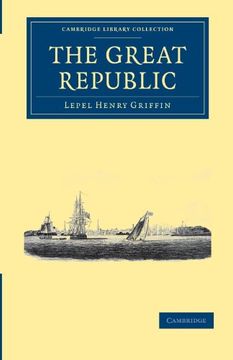 portada The Great Republic (Cambridge Library Collection - North American History) (en Inglés)
