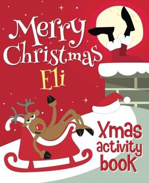 portada Merry Christmas Eli - Xmas Activity Book: (Personalized Children's Activity Book)