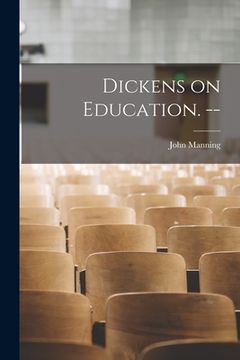 portada Dickens on Education. -- (en Inglés)