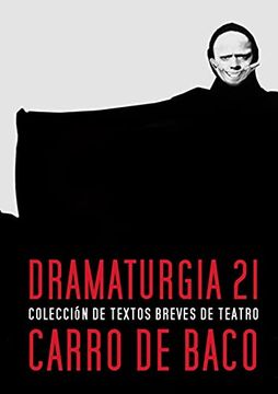 portada Dramaturgia 21: Colección de Textos de Teatro Breve Carro de Baco