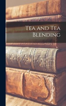 portada Tea and Tea Blending (en Inglés)