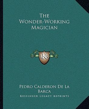 portada the wonder-working magician (en Inglés)
