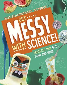 portada Get Messy With Science! (en Inglés)