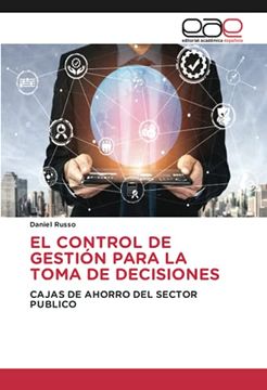 portada El Control de Gestión Para la Toma de Decisiones: Cajas de Ahorro del Sector Publico (in Spanish)