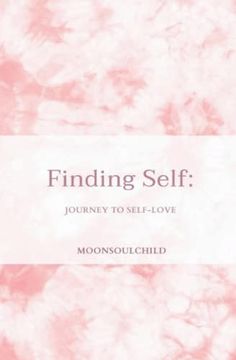 portada Finding Self: Journey to Self-love (en Inglés)