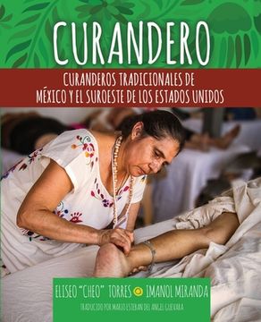 portada Curandero: Traditional Healers of Mexico and the Southwest (Spanish) (en Inglés)