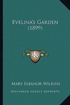 portada evelina's garden (1899) (en Inglés)