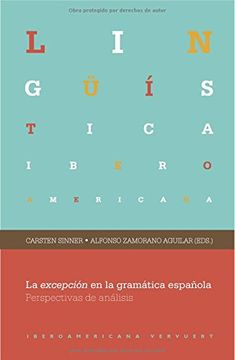 portada La Excepcion en la Gramatica Española: Perspectivas del Analisis