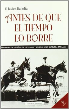 portada Antes de que el Tiempo lo Borre (Biografias) (in Spanish)