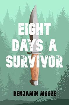 portada Eight Days a Survivor (en Inglés)