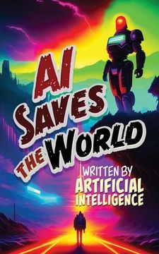 portada AI Saves the World (en Inglés)
